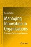 Managing Innovation in Organisations