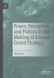 Power, Perception, and Politics in the... - Bild 1