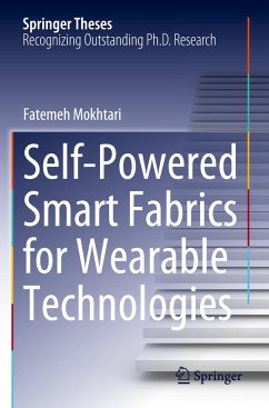 Self-Powered Smart Fabrics for Wearable Technologies - Mokhtari, Fatemeh