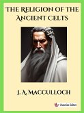 The Religion of the Ancient Celts (eBook, ePUB)