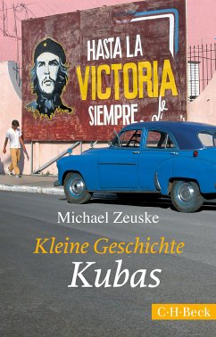 Kleine Geschichte Kubas (eBook, PDF) - Zeuske, Michael