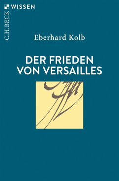 Der Frieden von Versailles (eBook, PDF) - Kolb, Eberhard