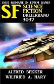 Science Fiction Dreierband 3037 (eBook, ePUB)