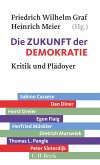 Die Zukunft der Demokratie (eBook, PDF)