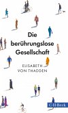Die berührungslose Gesellschaft (eBook, PDF)
