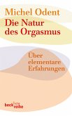 Die Natur des Orgasmus (eBook, PDF)