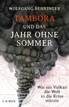 Tambora und das Jahr ohne Sommer (eBook, PDF) - Behringer, Wolfgang