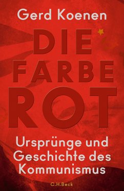 Die Farbe Rot (eBook, PDF) - Koenen, Gerd