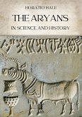 The Aryans in Science and History (eBook, ePUB)