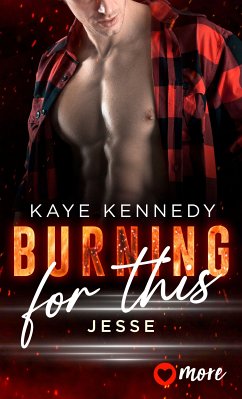 Burning for This (eBook, ePUB) - Kennedy, Kaye