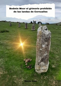 Bodmin Moor el grimorio prohibido de las landas de Cornualles (eBook, ePUB) - Ives, Santo