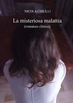 La misteriosa malattia (eBook, ePUB) - Chiulli, Nicola