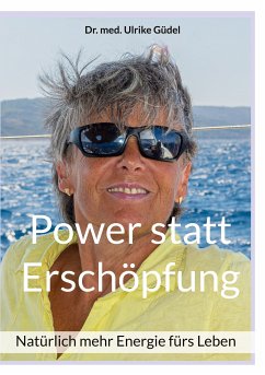 Power statt Erschöpfung (eBook, ePUB) - Güdel, Ulrike