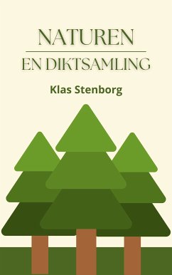 Naturen (eBook, ePUB) - Stenborg, Klas