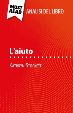 L'aiuto di Kathryn Stockett (Analisi del libro) (eBook, ePUB) - Balthasar, Florence