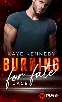 Burning for Fate (eBook, ePUB) - Kennedy, Kaye