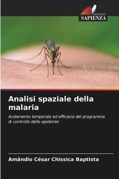Analisi spaziale della malaria - Chissica Baptista, Amândio César