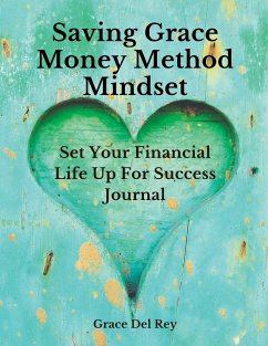 Saving Grace Money Method Mindset - Del Rey, Grace