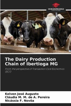 The Dairy Production Chain of Ibertioga MG - José Augusto, Kelven;M. M. de A. Pereira, Cláudia;Novôa, Nicássia F.