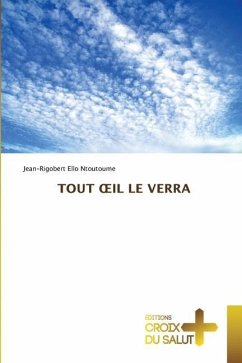 TOUT ¿IL LE VERRA - Ello Ntoutoume, Jean-Rigobert