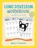 Long Division Workbook - Learn to Divide Double, Triple, & Multi-Digit