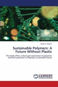Sustainable Polymers: A Future Without Plastic