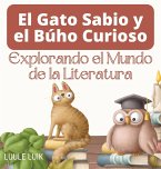 El Gato Sabio y el Búho Curioso