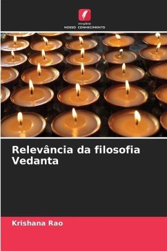 Relevância da filosofia Vedanta - Rao, Krishana