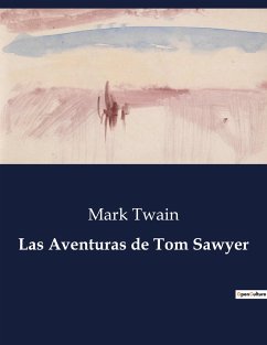 Las Aventuras de Tom Sawyer - Twain, Mark