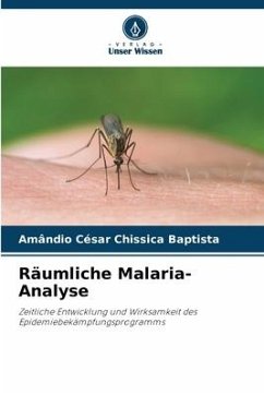 Räumliche Malaria-Analyse - Chissica Baptista, Amândio César