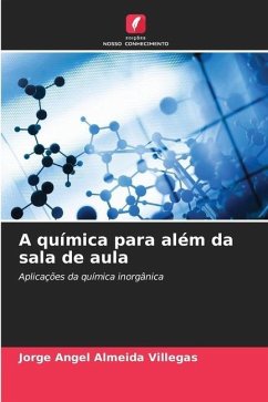 A química para além da sala de aula - Almeida Villegas, Jorge Angel