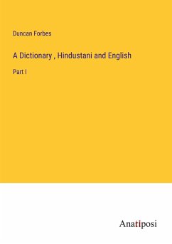 A Dictionary , Hindustani and English - Forbes, Duncan