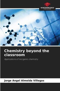 Chemistry beyond the classroom - Almeida Villegas, Jorge Angel