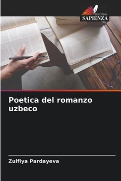 Poetica del romanzo uzbeco - Pardayeva, Zulfiya