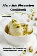 Pistachio Obsession Cookbook - Bild 1