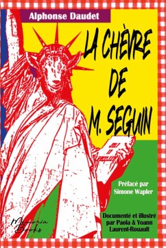 La chèvre de M. Seguin, une fable misogyne et liberticide - Daudet, Alphonse