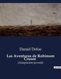Las Aventuras de Robinson Crusoe - Defoe, Daniel