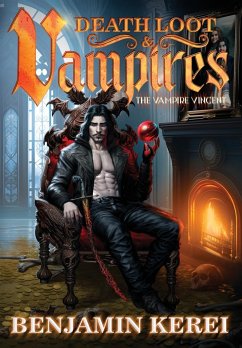 Death Loot & Vampires - Kerei, Benjamin