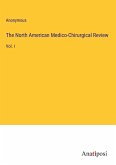 The North American Medico-Chirurgical Review