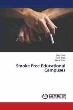 Smoke Free Educational Campuses - Shah, Shilpi;Shah, Mihir;Shah, Mishal