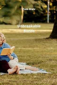 Unbreakable Bonds - Blair, Tom