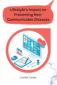 Lifestyle's Impact on Preventing Non-Communicable Diseases - Carter, Conklin