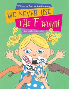 We Never Use The 'F' Word! - Ferguson, Darcey