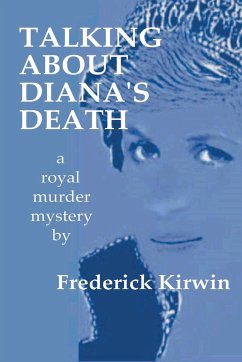 Talking About Diana's Death - Kirwin, Frederick