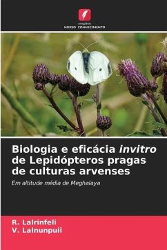Biologia e eficácia invitro de Lepidópteros pragas de culturas arvenses - Lalrinfeli, R.;Lalnunpuii, V.