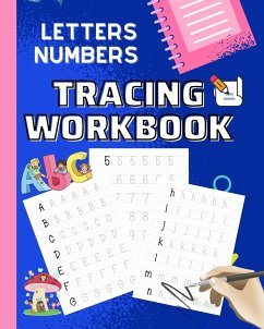 Letters and Numbers Tracing Workbook - Nguyen, Thy