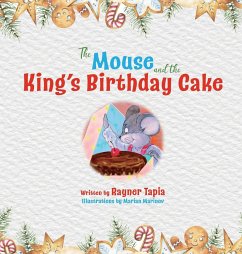 The Mouse and the King's Birthday Cake - Tapia, Rayner