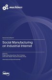 Social Manufacturing on Industrial Internet