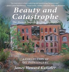Beauty and Catastrophe - Kunstler, James Howard