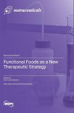 Functional Foods as a New Therapeutic Strategy